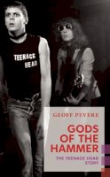 Geoff Pevere - Gods of the Hammer - 9781552452844 - V9781552452844