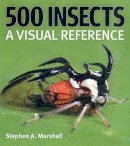 Stephen A. Marshall - 500 Insects: A Visual Reference - 9781554073450 - V9781554073450