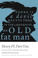 William Shakespeare - Henry IV, Part One: (1958) - 9781554810512 - V9781554810512