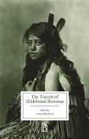 Lance Bertelsen - The Travels of Hildebrand Bowman - 9781554812745 - V9781554812745
