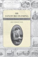 Jean Murray Cole - Sir Sandford Fleming - 9781554884506 - V9781554884506