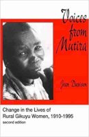 Jean Davison - Voices from Mutira: Change in the Lives of Rural Gikuyu Women, 1910-95 - 9781555876029 - V9781555876029