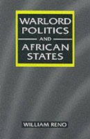William Reno - Warlord Politics and African States - 9781555878832 - V9781555878832