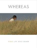 Layli Long Soldier - WHEREAS: Poems - 9781555977672 - V9781555977672