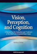 Barbara Zoltan - Vision, Perception, and Cognition - 9781556427381 - V9781556427381