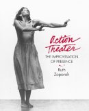 Ruth Zaporah - Action Theatre - 9781556431869 - V9781556431869