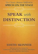 Edith Skinner - Speak with Distinction - 9781557830470 - V9781557830470