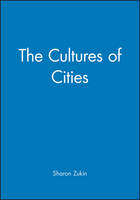 Sharon Zukin - The Cultures of Cities - 9781557864376 - V9781557864376