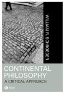 William R. Schroeder - Continental Philosophy - 9781557868817 - V9781557868817