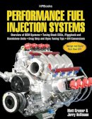 Matt Cramer - Performance Fuel Injection Systems HP1557: How to Design, Build, Modify, and Tune EFI and ECU Systems.Covers Components, Sensors, Fuel and Ignition ... Tips, Aftermarket ECUs, and EFI Convers - 9781557885579 - V9781557885579