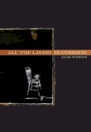 Allan Peterson - All the Lavish in Common (Juniper Prize for Poetry) - 9781558495265 - V9781558495265