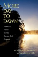  - More Day to Dawn: Thoreau's 'Walden' for the Twenty-first Century (Spirit of Thoreau) - 9781558495760 - V9781558495760