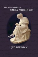 Unknown - Trying to Think with Emily Dickinson - 9781558496842 - V9781558496842