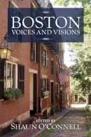  - Boston: Voices and Visions - 9781558498204 - V9781558498204