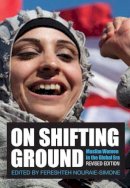 F(Ed Nouraie-Simone - On Shifting Ground: Muslim Women in the Global Era - 9781558618558 - V9781558618558