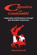 Floyd Merrell - Capoeira and Candomble - 9781558763500 - V9781558763500