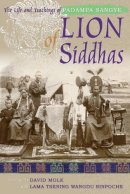 Padampa Sangye - Lion of Siddhas: The Life and Teachings of Padampa Sangye - 9781559392990 - V9781559392990