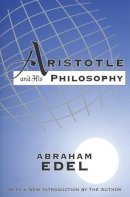 Abraham Edel - Aristotle and His Philosophy - 9781560008361 - V9781560008361