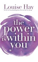 Louise Hay - The Power Is Within You - 9781561700233 - V9781561700233