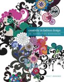 Tracy Jennings - Creativity in Fashion Design: An Inspiration Workbook - 9781563678950 - V9781563678950