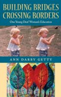 Anne Darby Getty - Building Bridges, Crossing Borders - 9781563686078 - V9781563686078