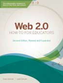 Gwen Solomon - Web 2.0 How-to for Educators, Second Edition - 9781564843517 - V9781564843517