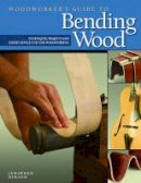 Jonathan Benson - Woodworker's Guide to Bending Wood - 9781565233607 - V9781565233607