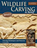 Lora S. Irish - Wildlife Carving in Relief - 9781565234482 - V9781565234482