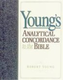Robert Young - Young's Analytical Concordance to the Bible - 9781565638105 - V9781565638105
