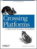 Adam Engst - Crossing Platforms - 9781565925397 - V9781565925397