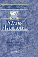 Frank R. Spellman - Water Hydraulics: Fundamentals for the Water and Wastewater Maintenance Operator: 3 (Fundamentals for the Water and Wastewater Main Operator Series) - 9781566769778 - V9781566769778