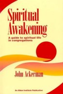 John Ackerman - Spiritual Awakening - 9781566991353 - V9781566991353