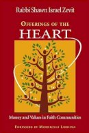 Shawn Israel Zevit - Offerings of the Heart - 9781566992817 - V9781566992817