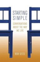 Bob Sitze - Starting Simple - 9781566993548 - V9781566993548