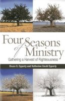 Epperly, Bruce Gordon; Epperly, Katherine Gould - Four Seasons of Ministry - 9781566993661 - V9781566993661