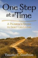 Timothy C. Geoffrion - One Step at a Time - 9781566993692 - V9781566993692