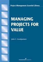 John C. Goodpasture - Managing Projects for Value - 9781567261387 - V9781567261387