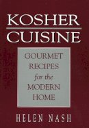 Helen Nash - Kosher Cuisine - 9781568216119 - V9781568216119