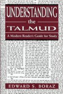 Edward S. Boraz - Understanding the Talmud - 9781568216164 - V9781568216164