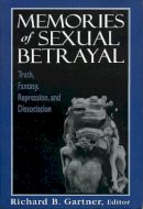 Richard B. . Ed(S): Gartner - Memories of Sexual Betrayal - 9781568217048 - V9781568217048