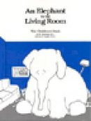 Hastings, Jill M.; Typpo, Marion H. - Elephant in the Living Room - the Children's Book - 9781568380353 - V9781568380353