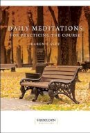 Karen Casey - Daily Meditations for Practising the Course - 9781568380438 - V9781568380438