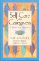 Samples, Pat, Larsen, Diane, Larsen, Marvin - Self-Care for Caregivers: A Twelve Step Approach - 9781568385600 - V9781568385600