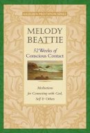 Melody Beattie - 52 Weeks of Conscious Contact - 9781568388809 - V9781568388809