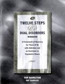 Pat Samples - The Twelve Steps and Dual Disorders Workbook - 9781568388854 - V9781568388854
