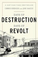 Chris Hedges - Days of Destruction, Days of Revolt - 9781568588247 - V9781568588247