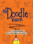 John M. Duggan - The Doodle Book: 187 Fun Drawings You Can Finish Yourself - 9781569756768 - V9781569756768