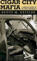 Scott M. Deitche - Cigar City Mafia - 9781569802878 - V9781569802878