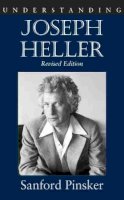 Sanford Pinsker - Understanding Joseph Heller (Understanding Contemporary American Literature) - 9781570038402 - V9781570038402