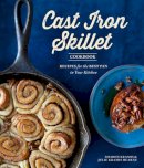 Kramis, Sharon; Hearne, Julie Kramis - The Cast Iron Skillet Cookbook - 9781570619052 - V9781570619052